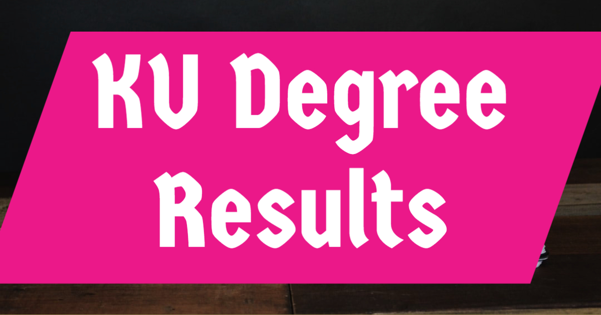 KU Degree Results 2021 Kakatiya University UG BA B.Sc Manabadi