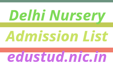 Delhi Nursery Admission List 21 22 Ews Dg School 2nd 3rd Merit List