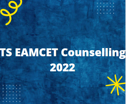 TS EAMCET Counselling 2022 Dates, Registration Process.